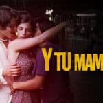Et même ta mère (Y tu mamá también)